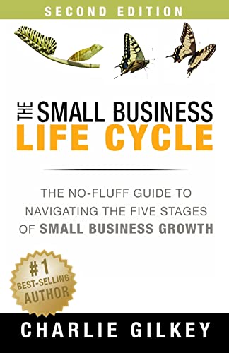 The Small Business Life Cycle - Second Edition