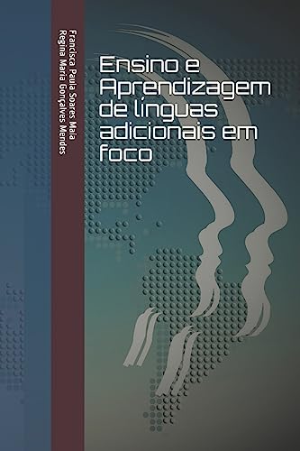 Ensino e Aprendizagem de linguas adicionais em foco