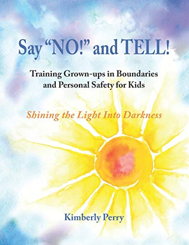 Say "NO!" and TELL!