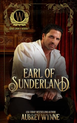 Earl of Sunderland: Wicked Earls' Club (Once Upon A Widow)