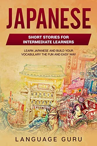 Japanese Short Stories for Intermediate Learners
