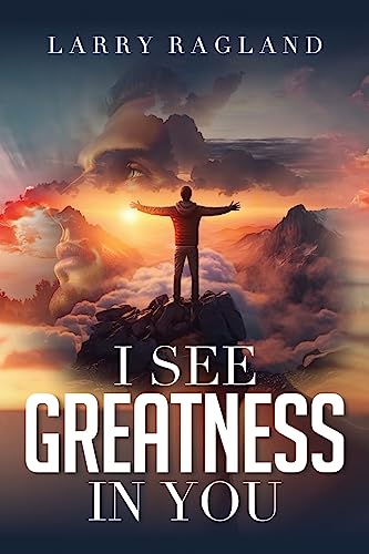 I See Greatness in You