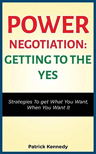 Power Negotiation - Getting to the Yes