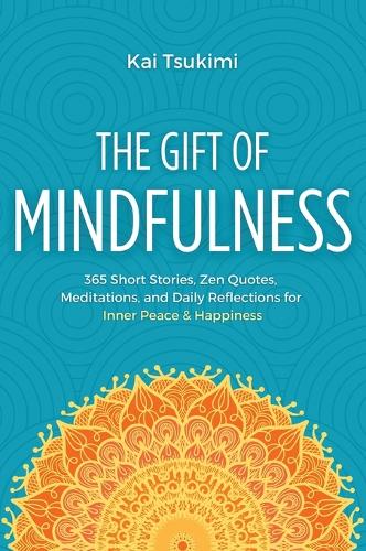 The Gift of Mindfulness