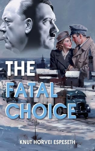 The Fatal Choice