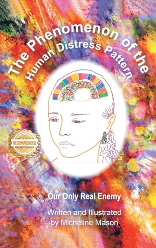 The Phenomenon of the Human Distress Pattern
