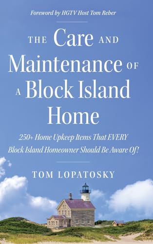 The Care and Maintenance of a Block Island Home