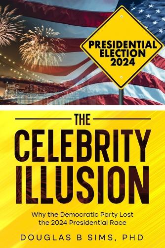 The Celebrity Illusion