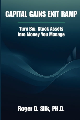 Capital Gains Exit Ramp