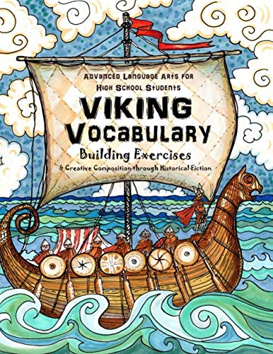 Viking Vocabulary Building Creative Composition Through Historical Fiction