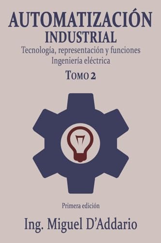 Automatización industrial - Tomo 2