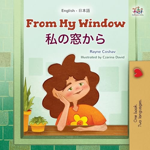 From My Window (English Japanese Bilingual Kids Book)
