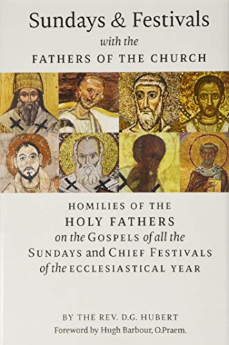 Sundays and Festivals with the Fathers of the Church