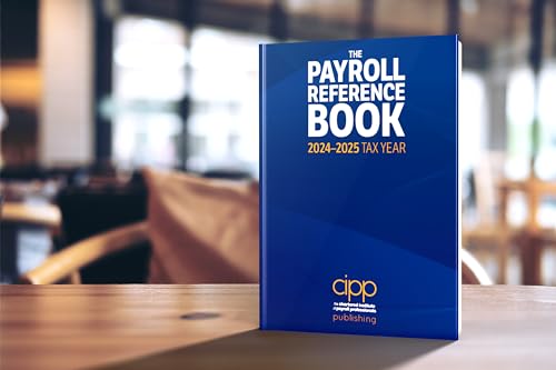 The Payroll Reference Book 2024-2025 Tax Year