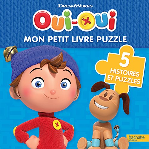 Oui-Oui - Mon petit puzzle: 5 histoires et puzzles