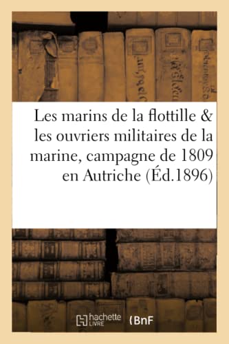 Les marins de la flottille et les ouvriers militaires de la marine pendant la campagne