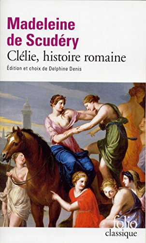 Clelie, histoire romaine - textes choisis