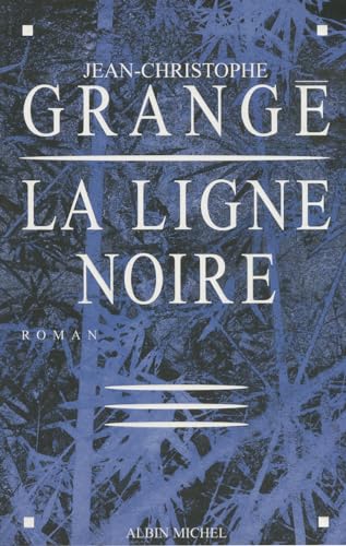 Ligne Noire (La)