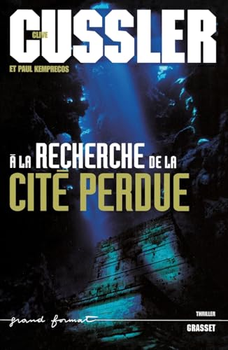 a la Recherche de la Cite Perdue
