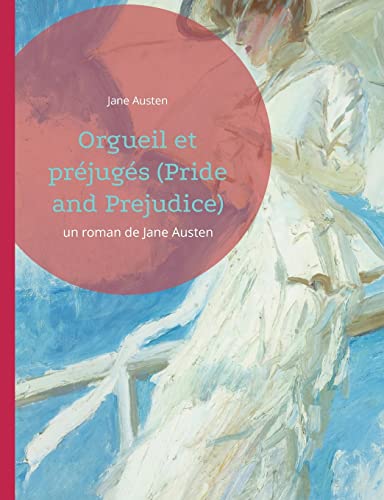 Orgueil et prejuges (Pride and Prejudice)