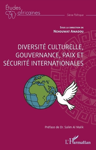 Diversité culturelle, gouvernance, paix et sécurité internationales
