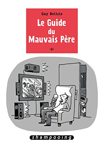 Le Guide du mauvais père T2 (DELC.SHAMPOOING)