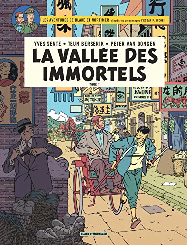 Les aventures de Blake et Mortimer Tome La vallee des immortels Tome Menace sur Hong Kong