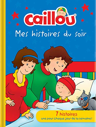 Caillou - Mes histoires du soir