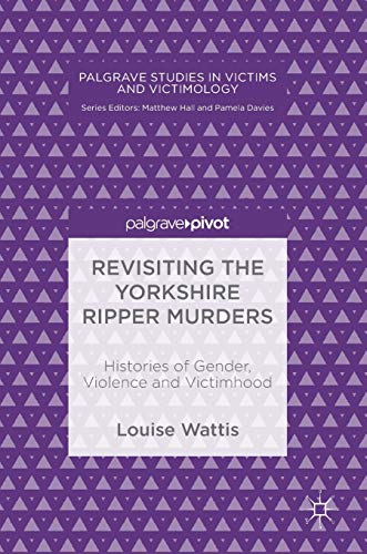 Revisiting the Yorkshire Ripper Murders
