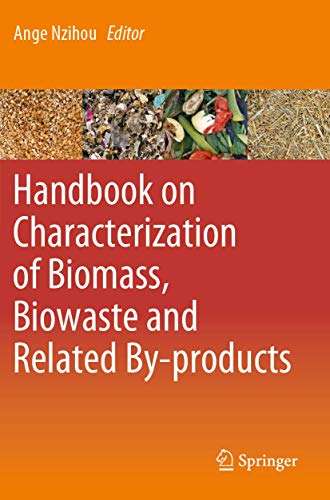 Handbook on Characterization of Biomass, Biowaste and Related By-products