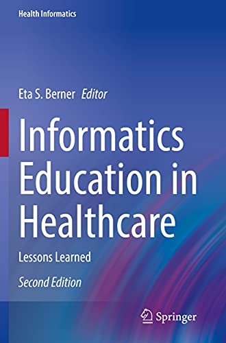 Informatics Education in Healthcare