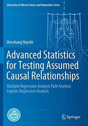 Advanced Statistics for Testing Assumed Causal Relationships