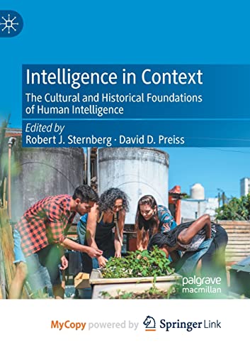 Intelligence in Context: The Cultural and Historical Foundations of Human Intelligence