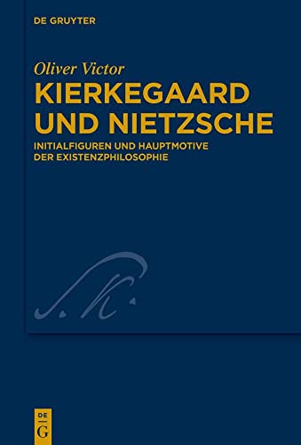 Kierkegaard und Nietzsche