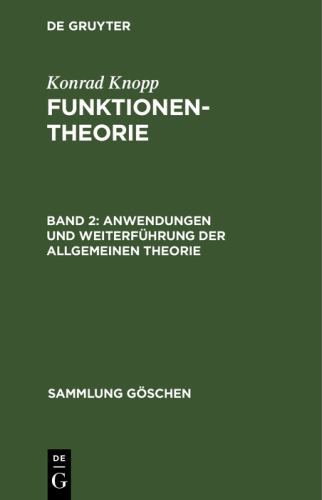 Anwendungen und Weiterfhrung der allgemeinen Theorie