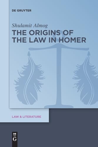 The Origins of the Law in Homer