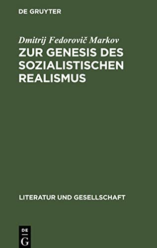 Zur Genesis Des Sozialistischen Realismus