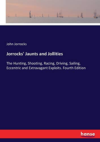 Jorrocks' Jaunts and Jollities