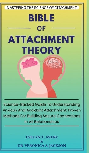 Bible of Attachment Theory