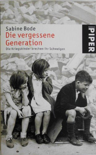 Die vergessene Generation