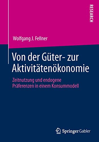 Von der Guter- zur Aktivitatenoekonomie