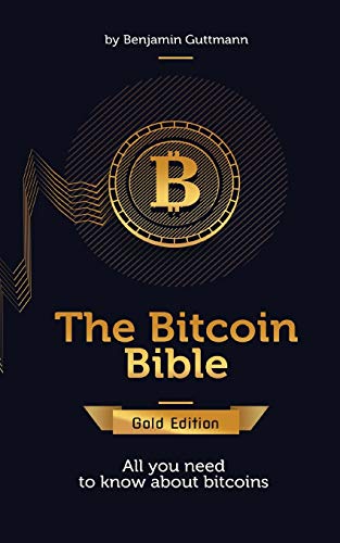 The Bitcoin Bible Gold Edition