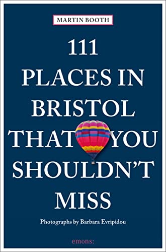 111 Places in Bristol That You Shouldn't Miss