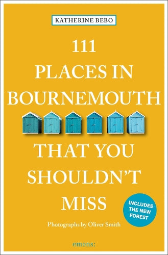 111 Places in Bournemouth That You Shouldn't Miss
