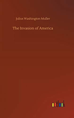 The Invasion of America