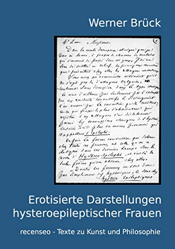Erotisierte Darstellungen hysteroepileptischer Frauen