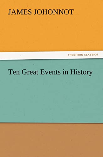 Ten Great Events in History