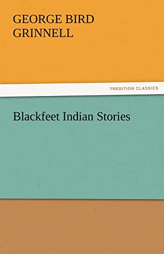 Blackfeet Indian Stories