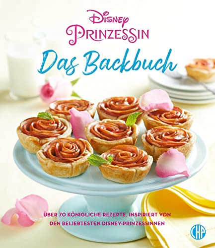 Disney Prinzessin: Das Backbuch: Komm mit ein eine zauberhafte Welt!