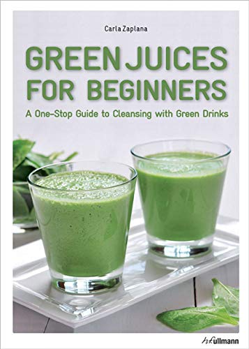 Green Juices for Beginners: A One-Stop Guide to Cleansing Your Body